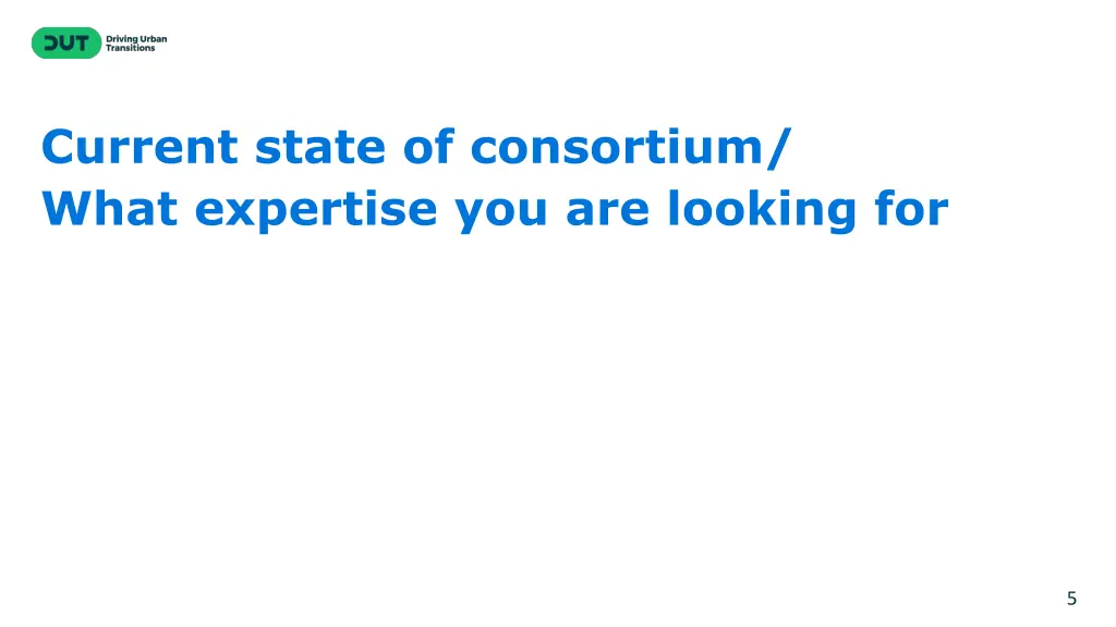 current state of consortium what expertise