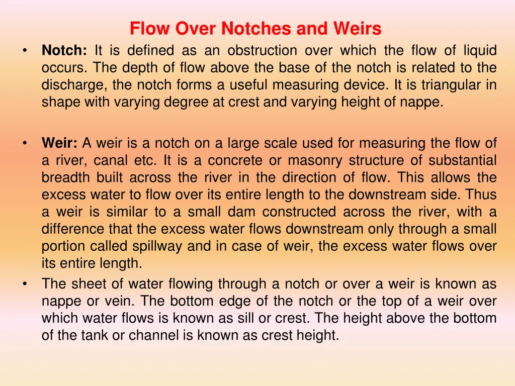 flow over notches and weirs notch it is defined