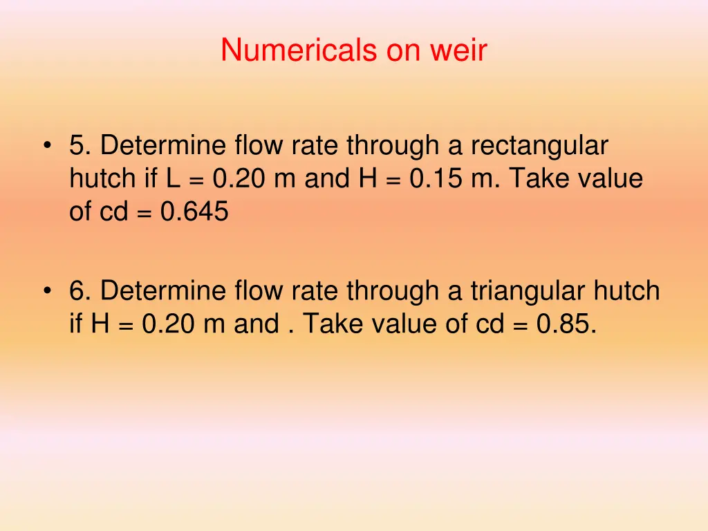 numericals on weir