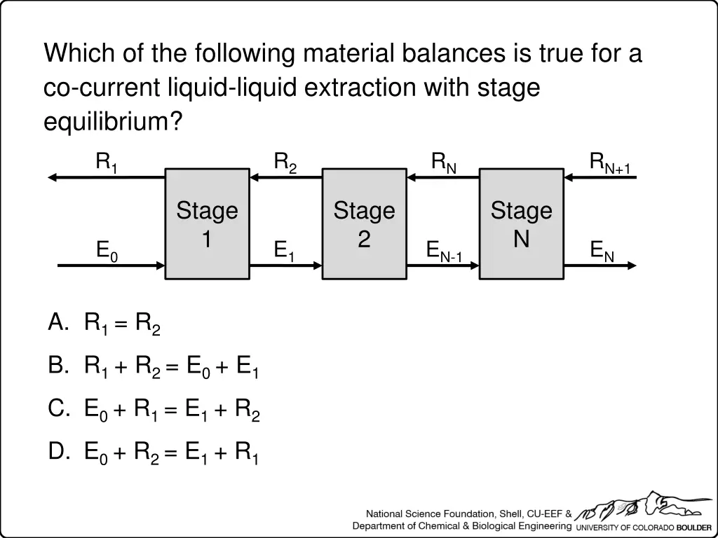 which of the following material balances is true