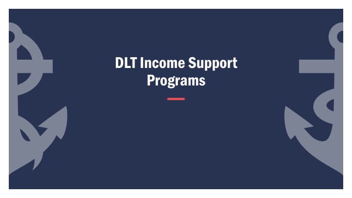 dlt income support programs