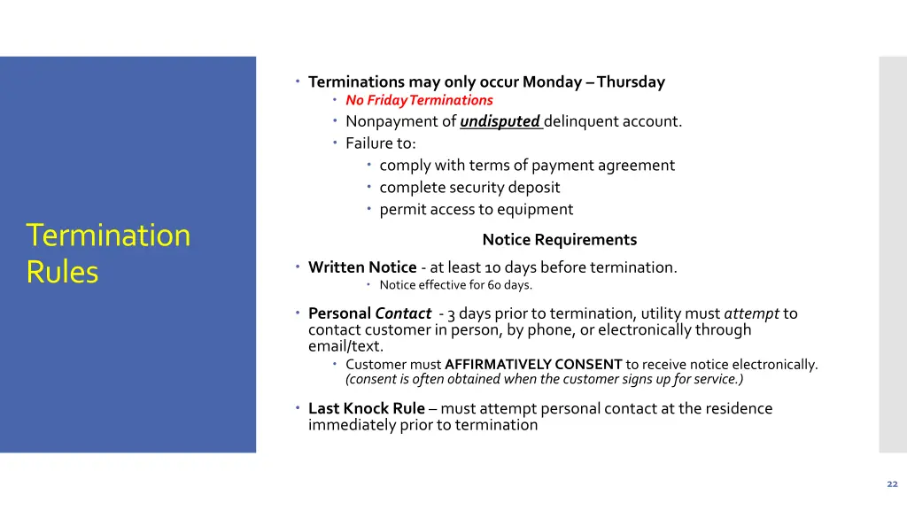 terminations may only occur monday thursday