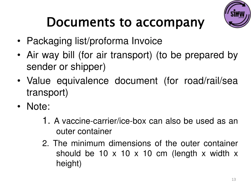 documents to accompany packaging list proforma