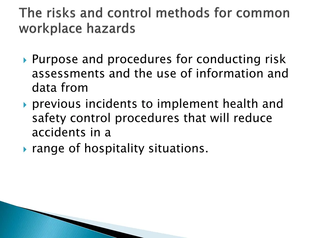 purpose and procedures for conducting risk