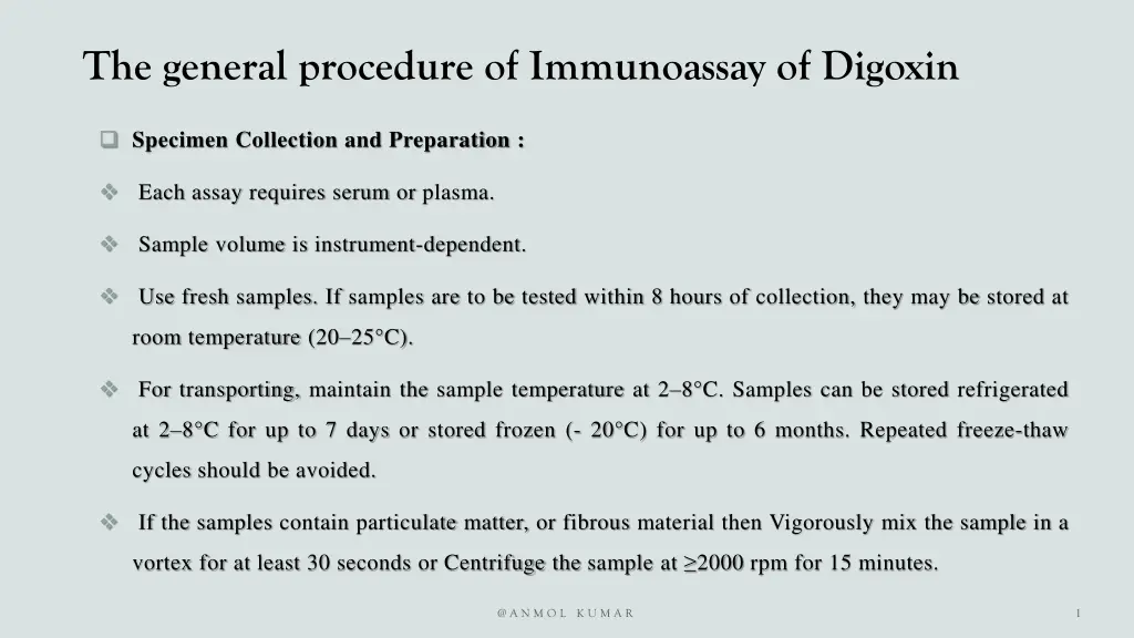 the general procedure of immunoassay of digoxin