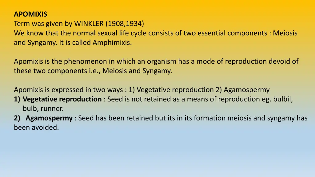 apomixis term was given by winkler 1908 1934