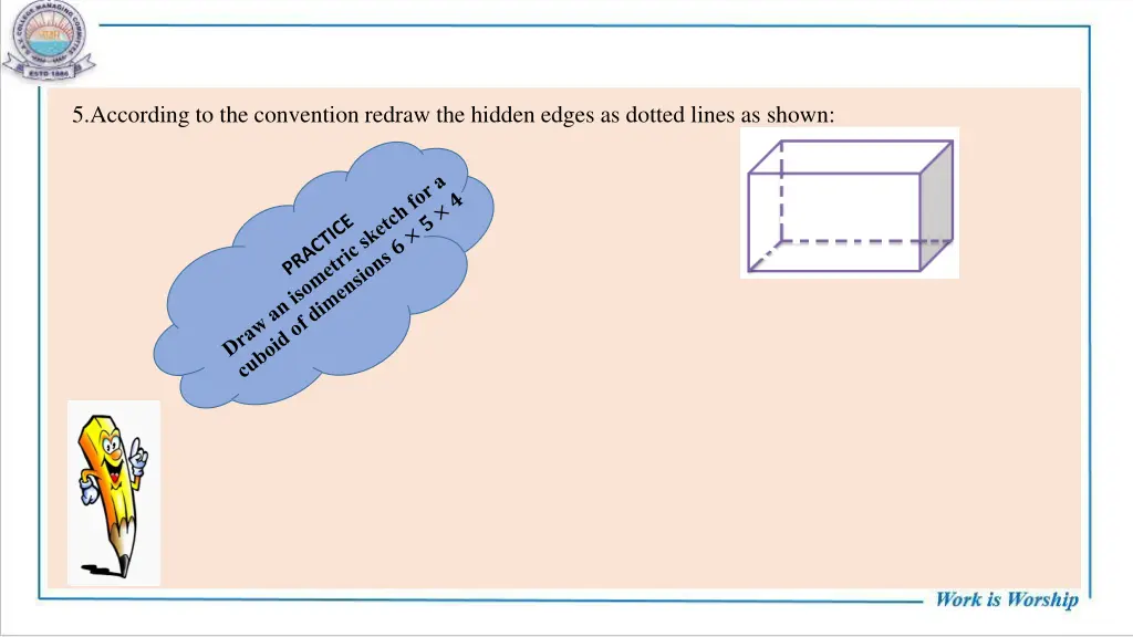 5 according to the convention redraw the hidden