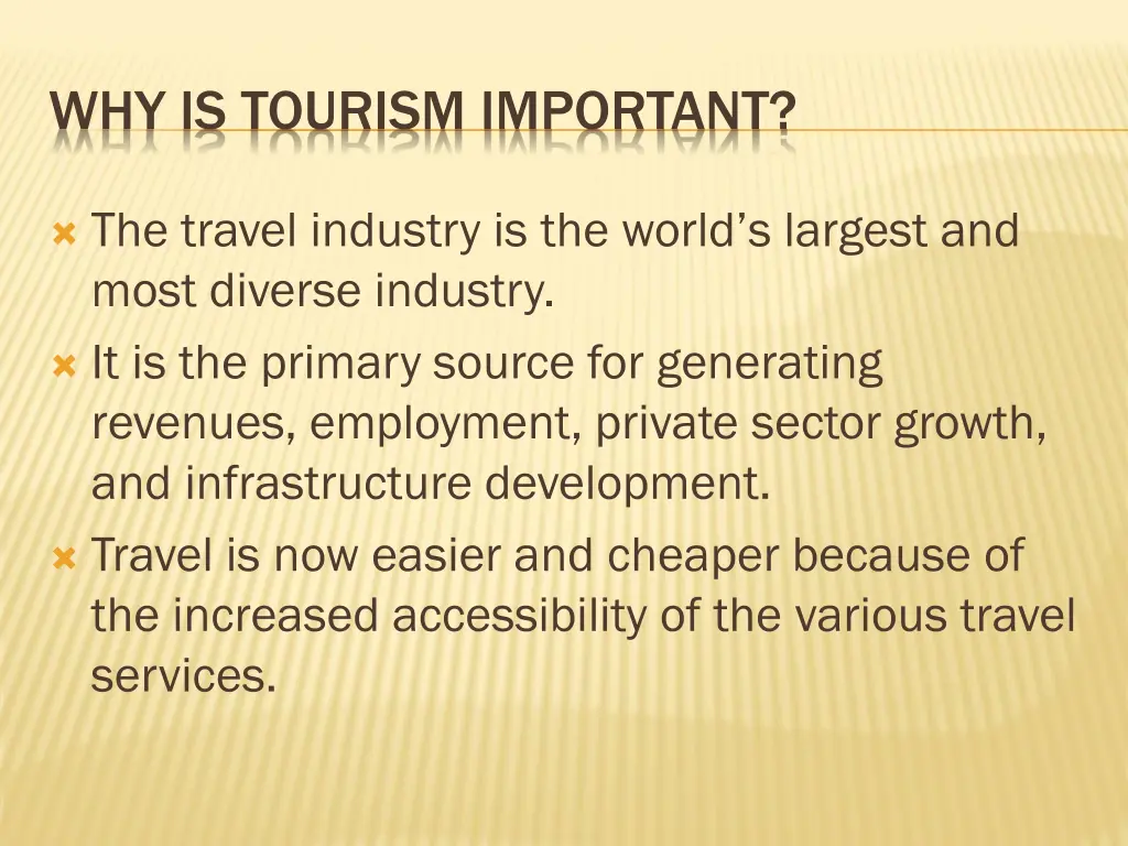 why is tourism important