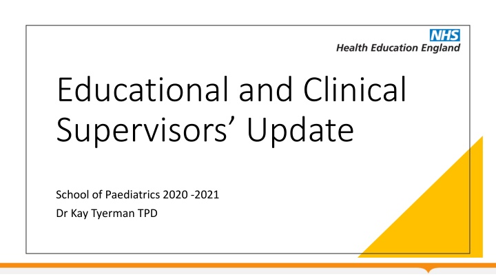 educational and clinical supervisors update