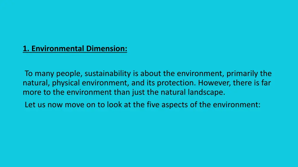 1 environmental dimension