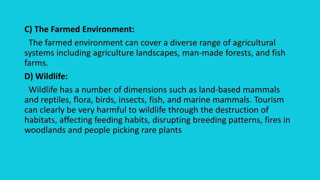 c the farmed environment the farmed environment