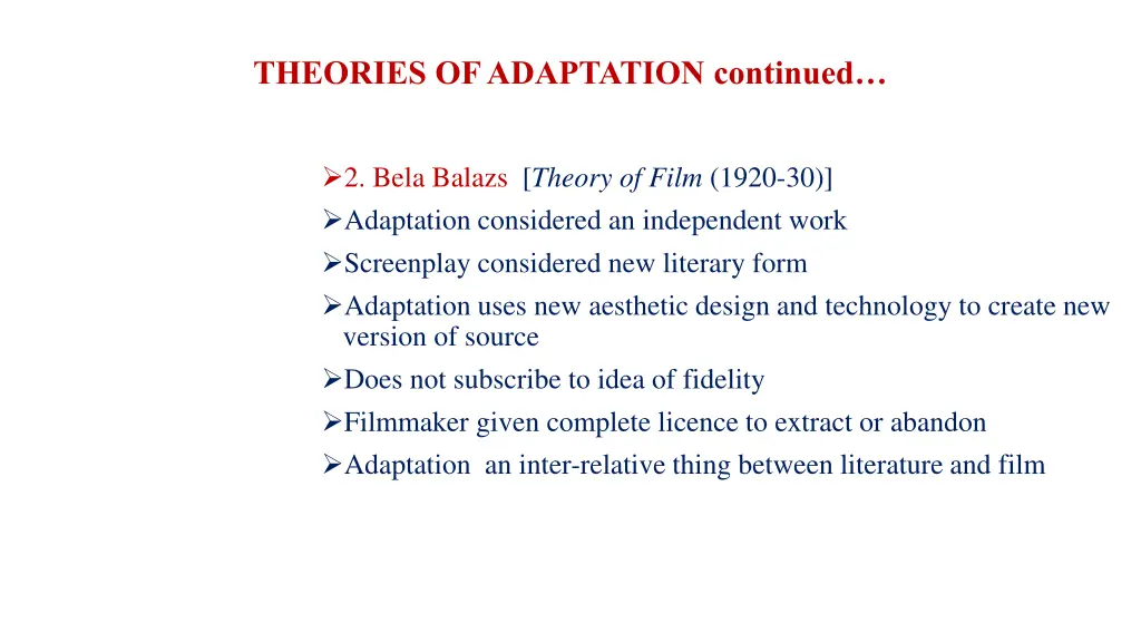 theories of adaptation continued