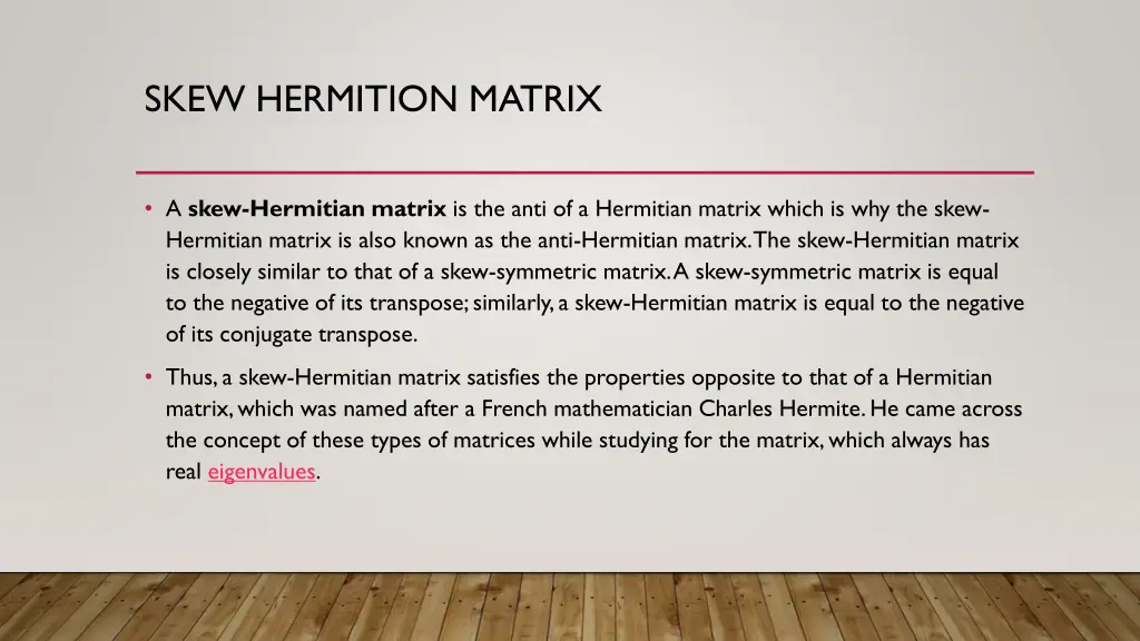 skew hermition matrix