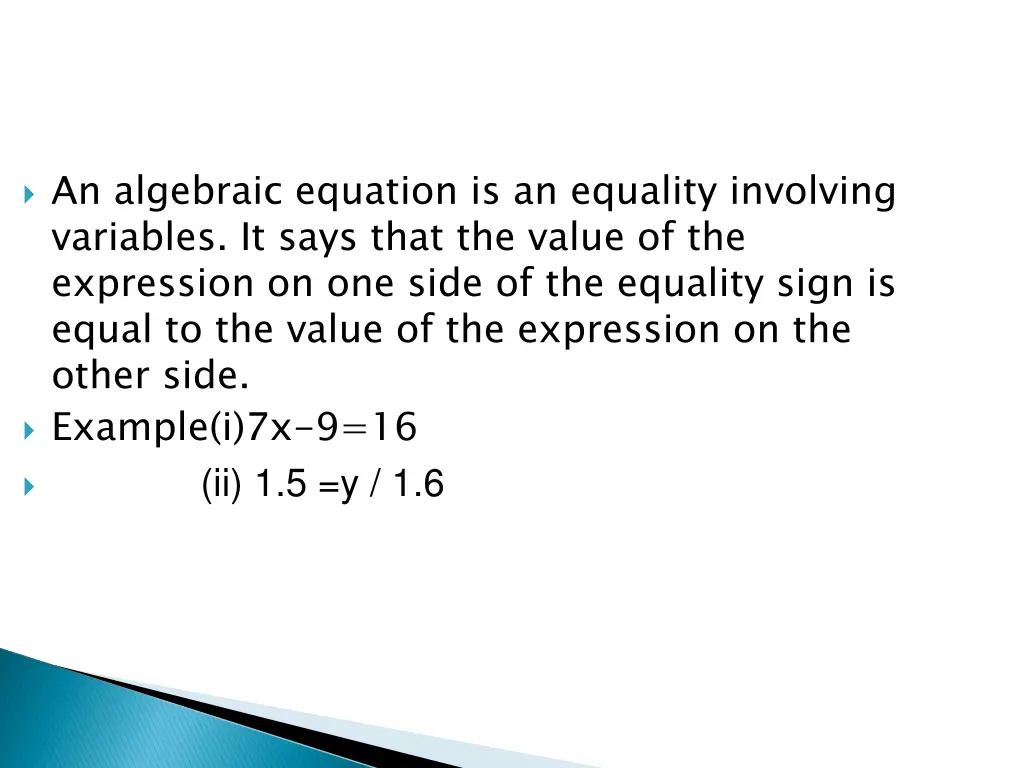 an algebraic equation is an equality involving