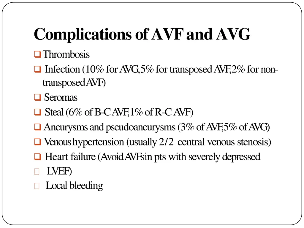 complications of avf andavg thrombosis infection