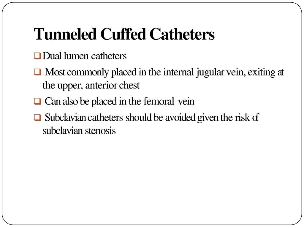 tunneled cuffedcatheters