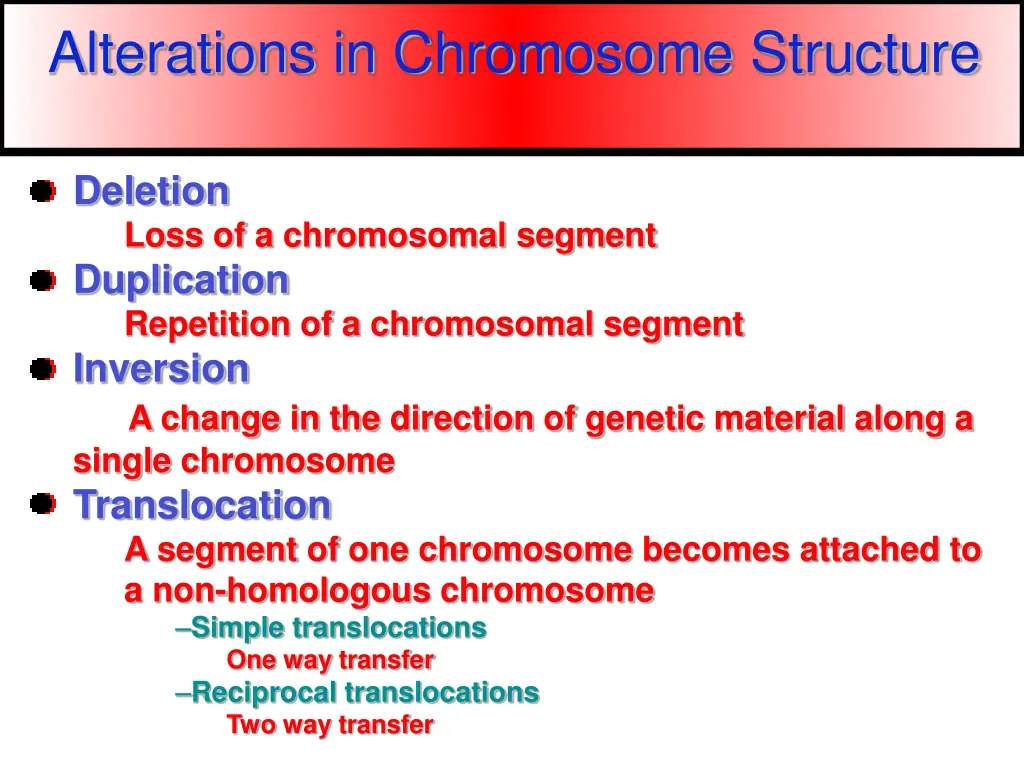 alterations in chromosome structure 1