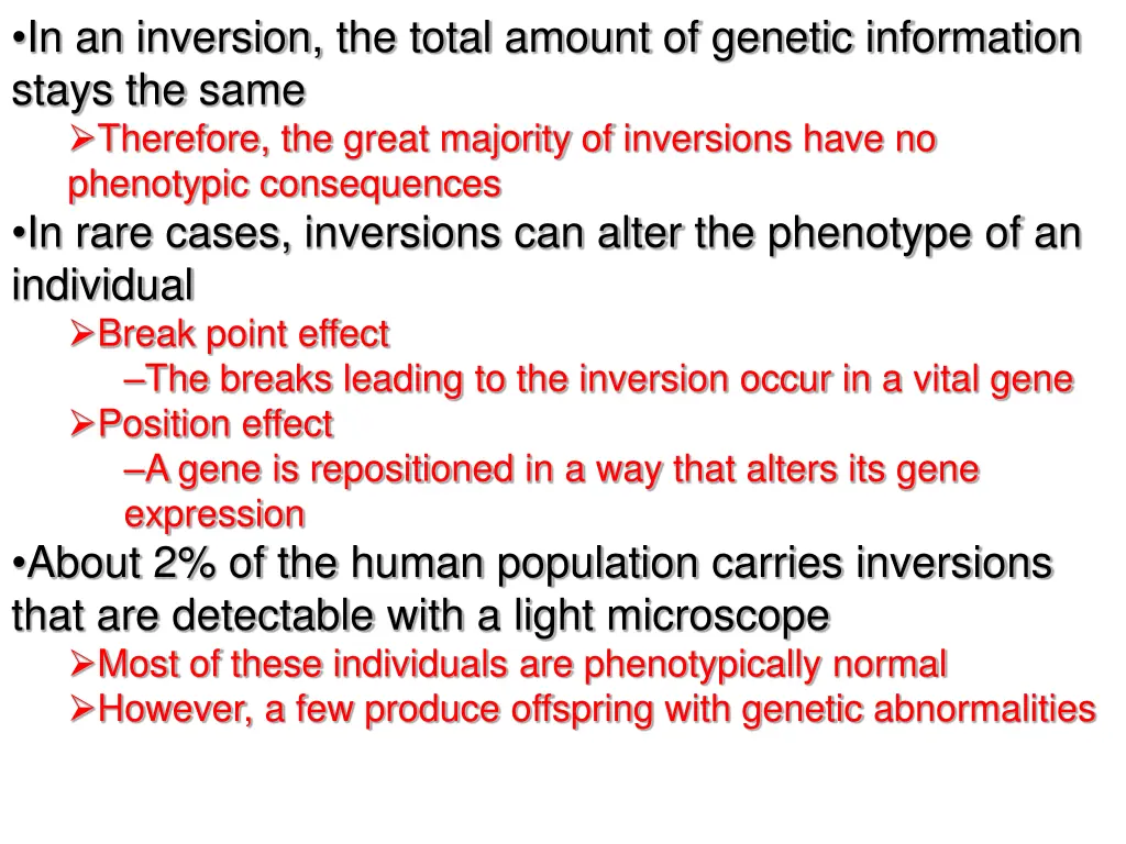 in an inversion the total amount of genetic