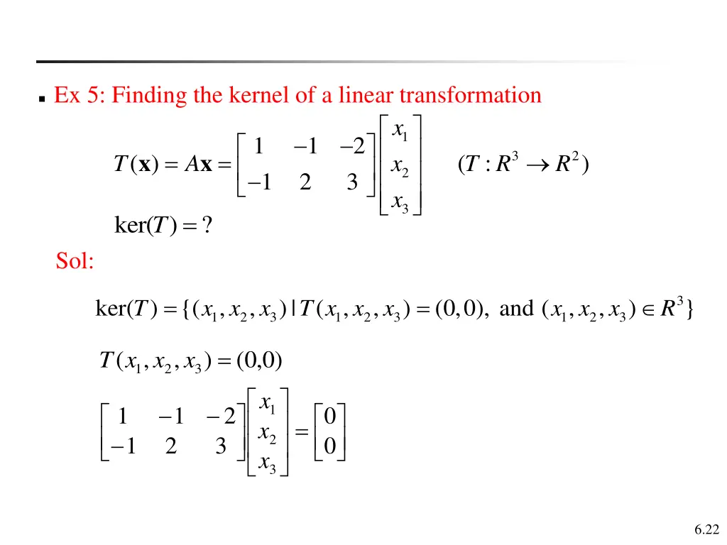 ex 5 finding the kernel of a linear transformation