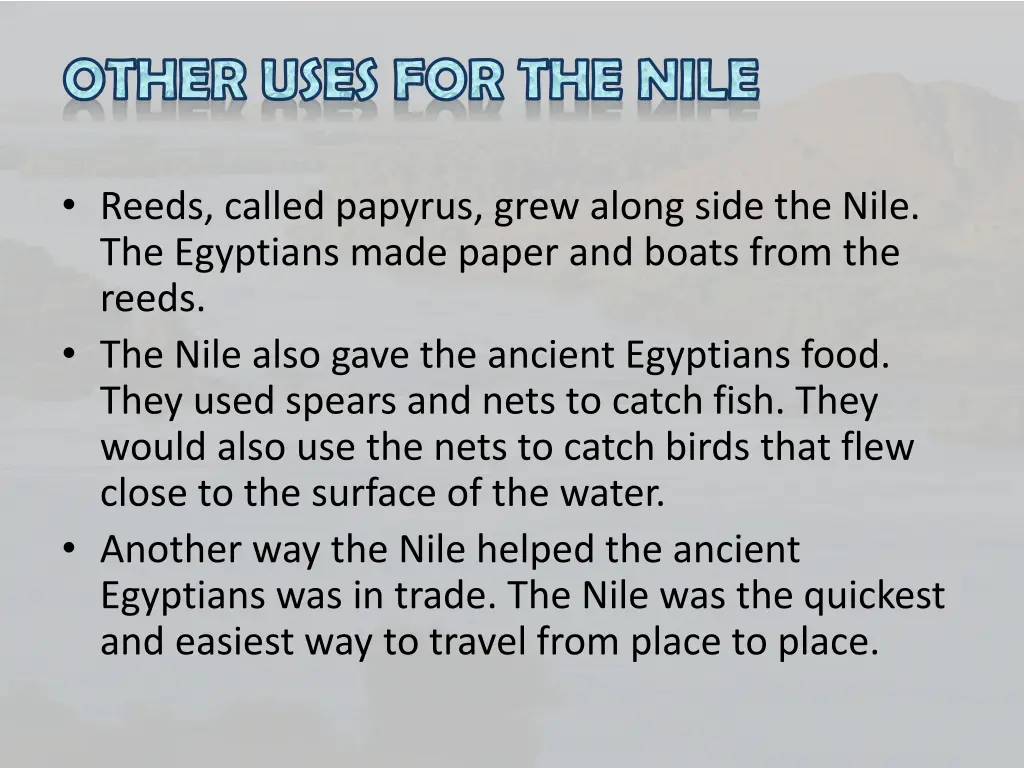 other uses for the nile