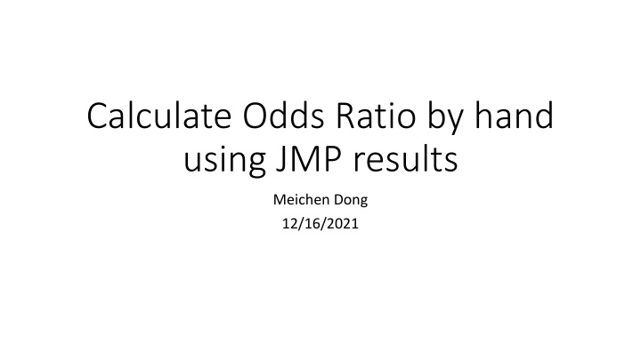 calculate odds ratio by hand using jmp results