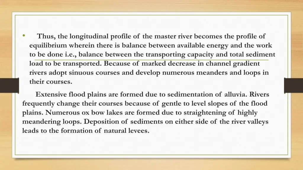 thus the longitudinal profile of the master river