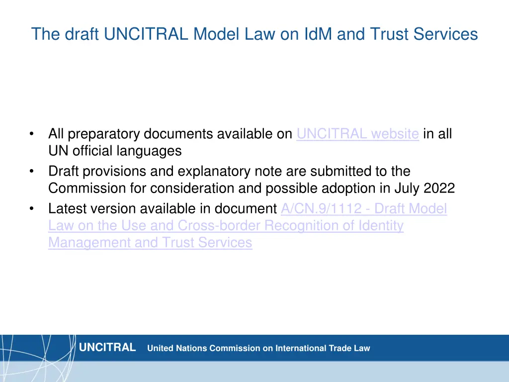 the draft uncitral model law on idm and trust 1