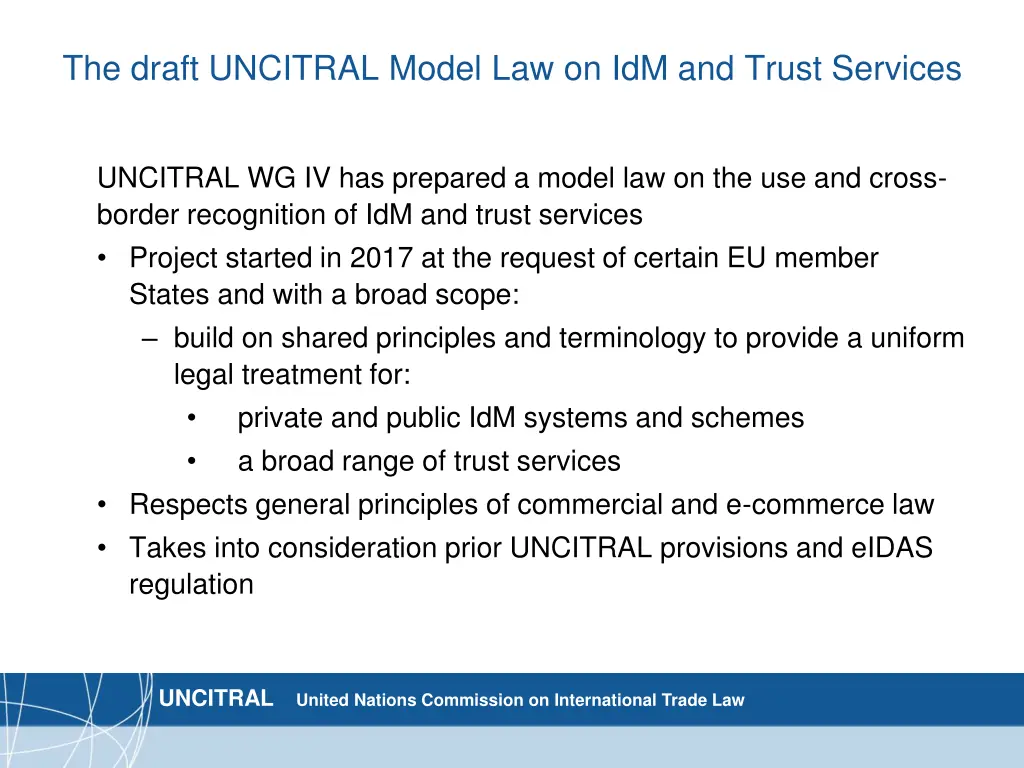 the draft uncitral model law on idm and trust