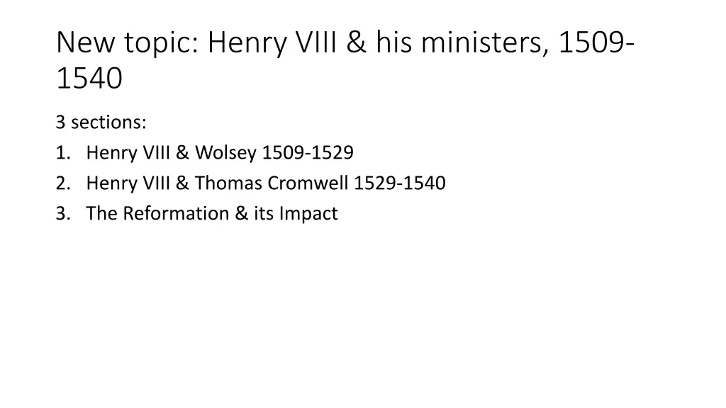 new topic henry viii his ministers 1509 1540