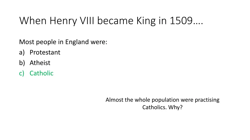 when henry viii became king in 1509 6