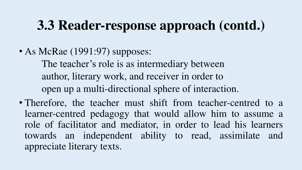 3 3 reader response approach contd