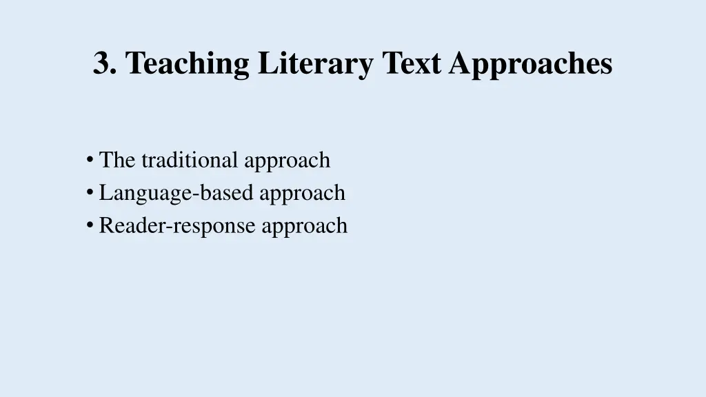 3 teaching literary text approaches