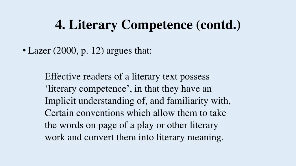 4 literary competence contd