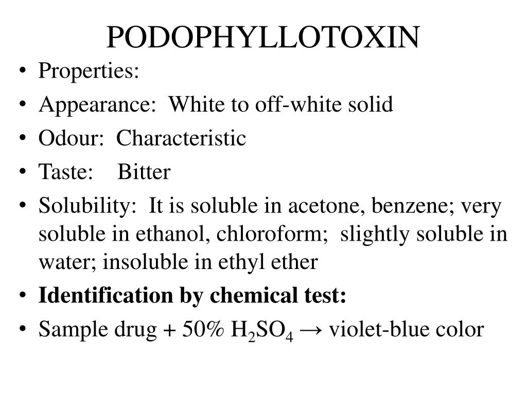 podophyllotoxin properties appearance white