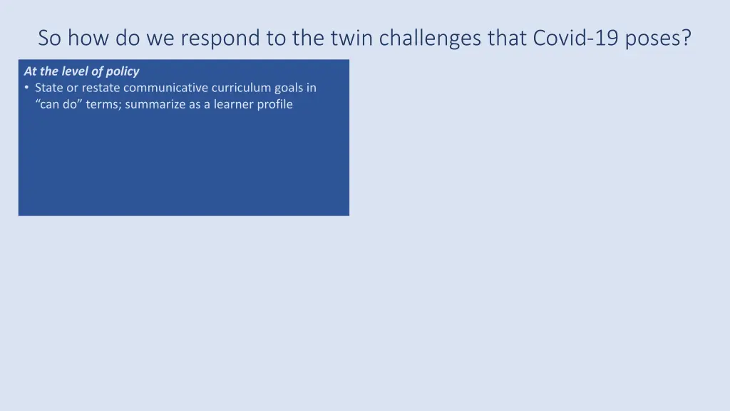 so how do we respond to the twin challenges that 2