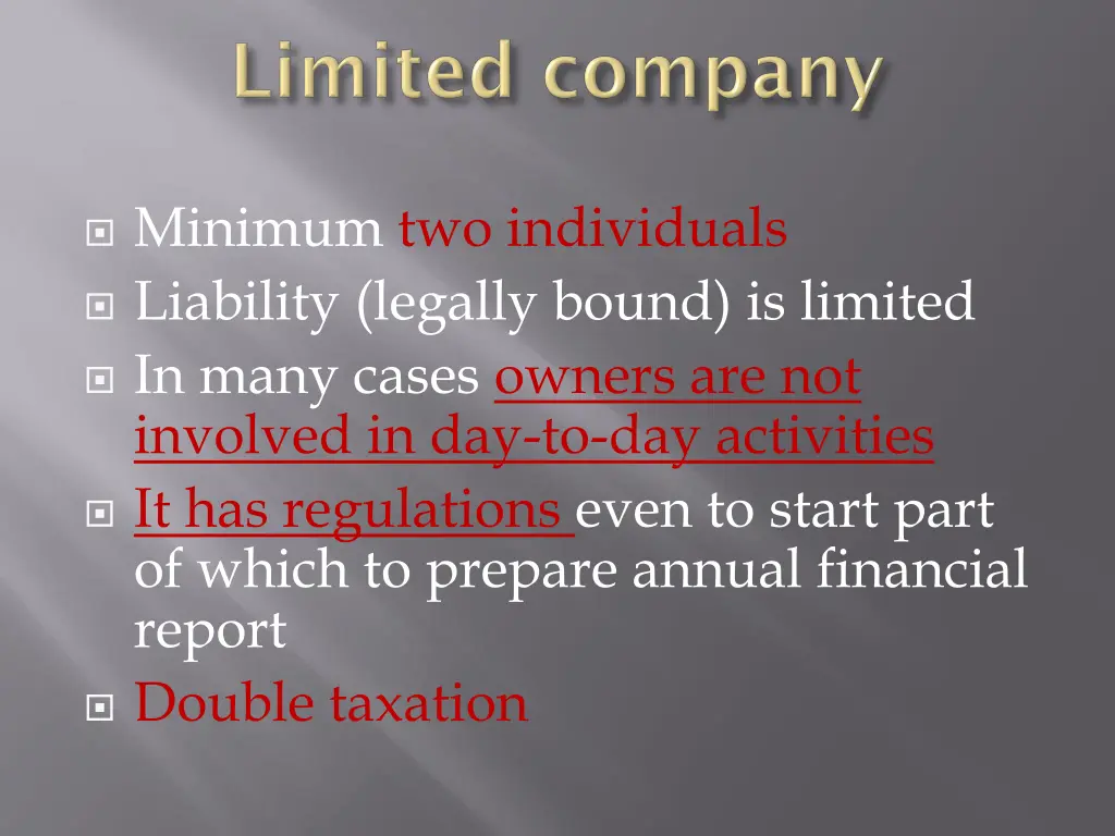 minimum two individuals liability legally bound