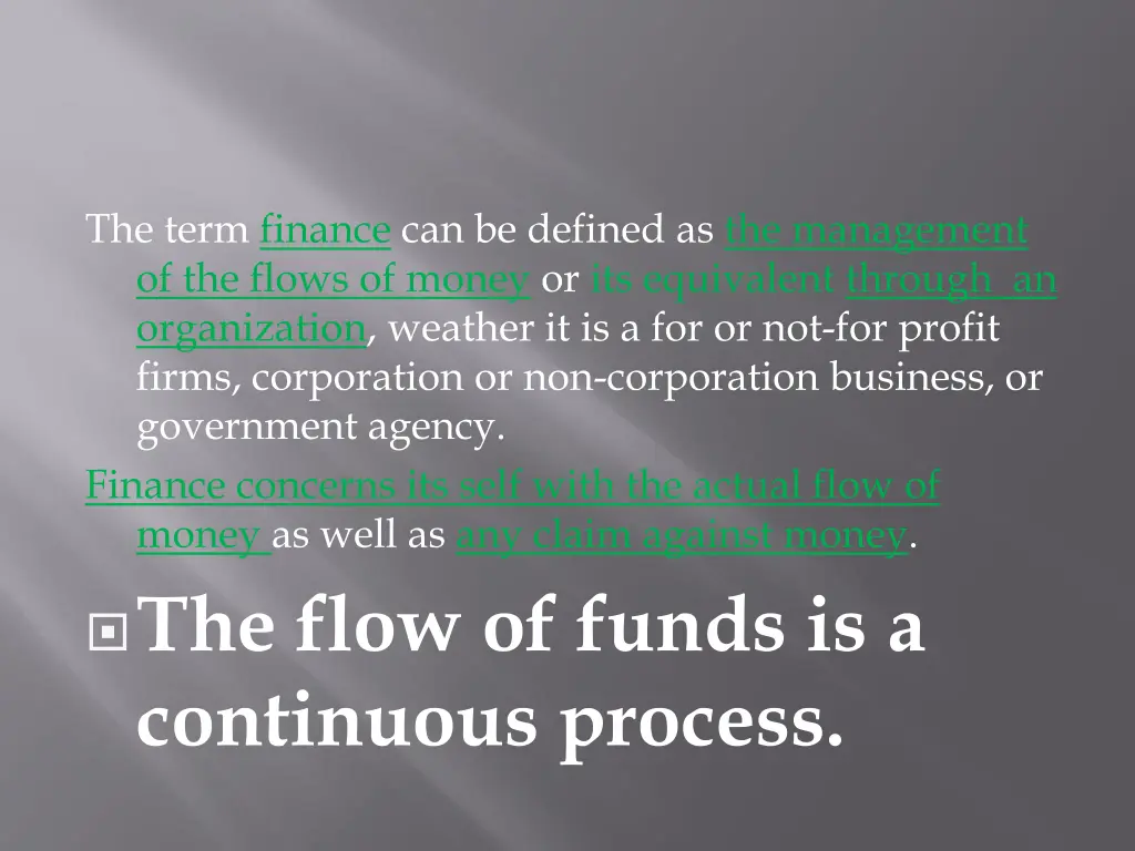 the term finance can be defined as the management