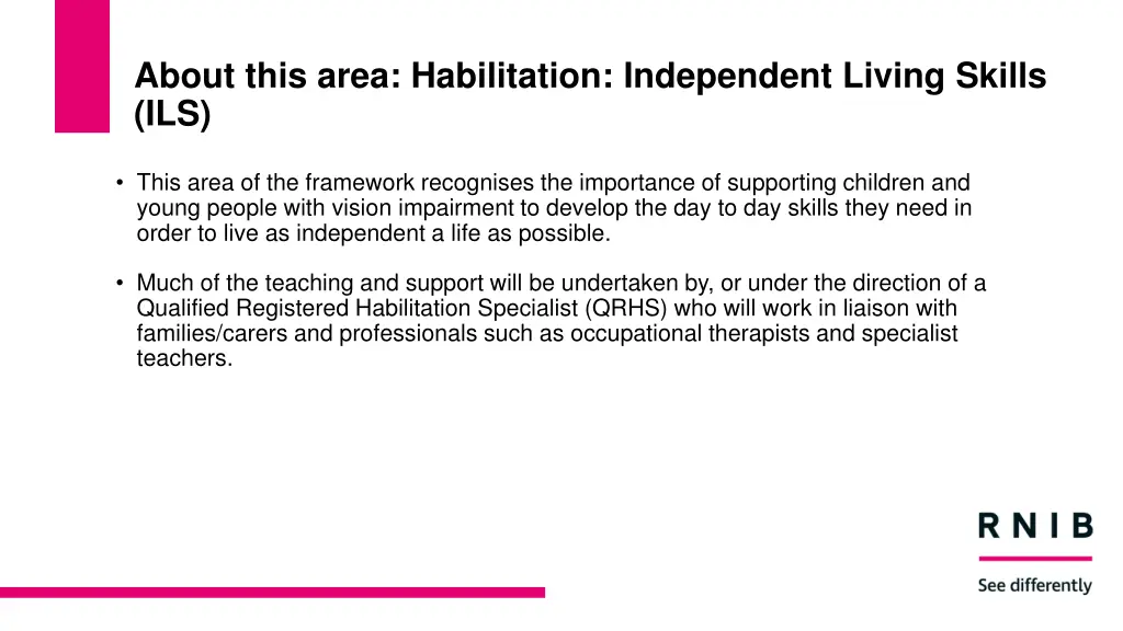 about this area habilitation independent living