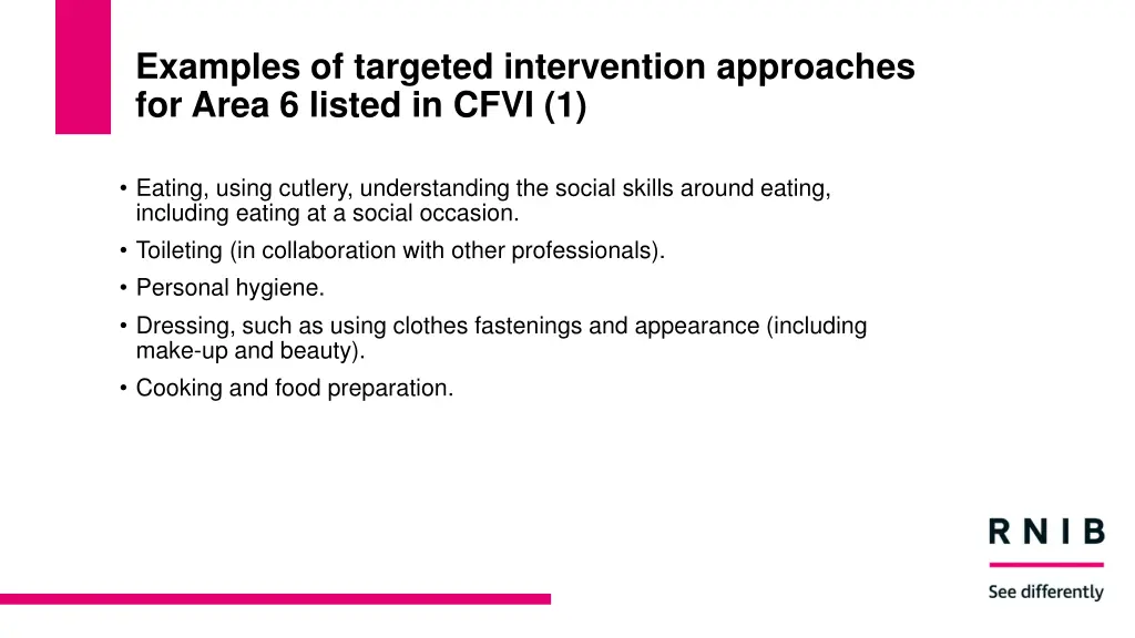 examples of targeted intervention approaches