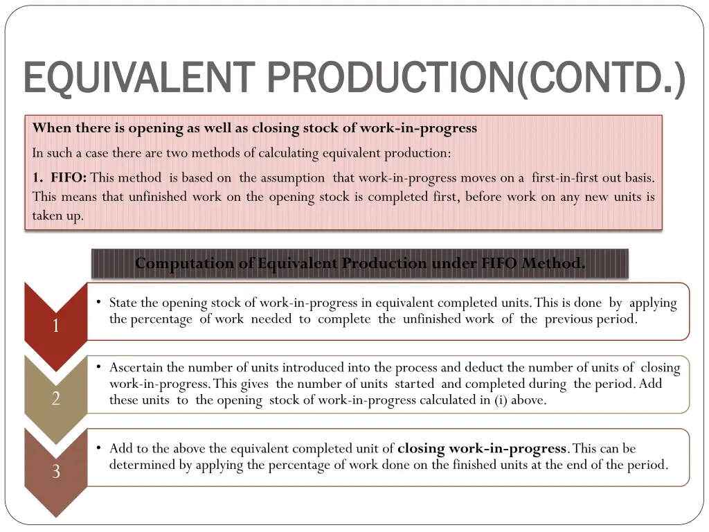 equivalent production contd equivalent production