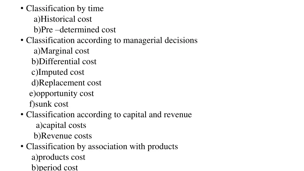 classification by time a historical cost