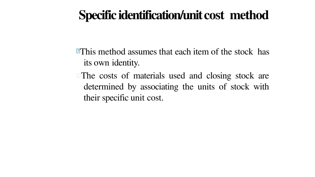 specific identification unit cost method