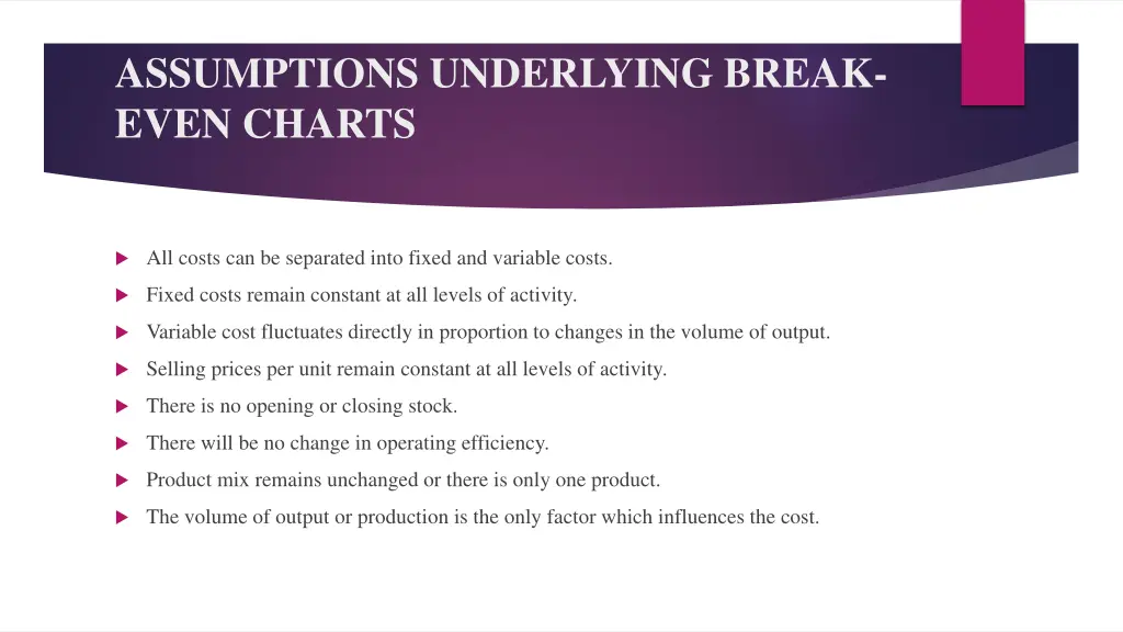 assumptions underlying break even charts