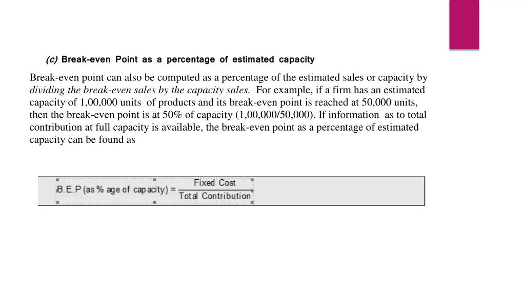 c break even point as a percentage of estimated