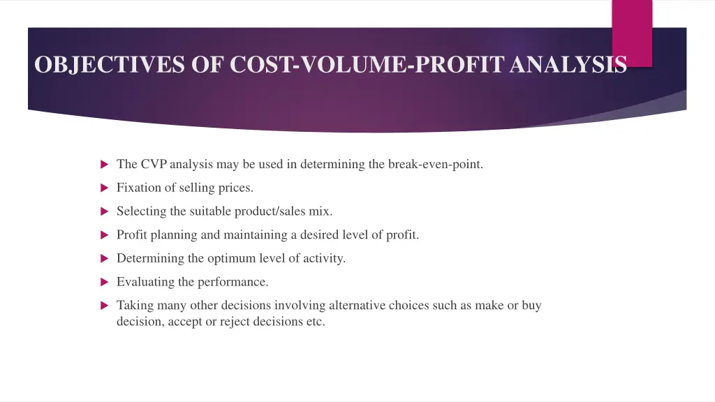 objectives of cost volume profit analysis