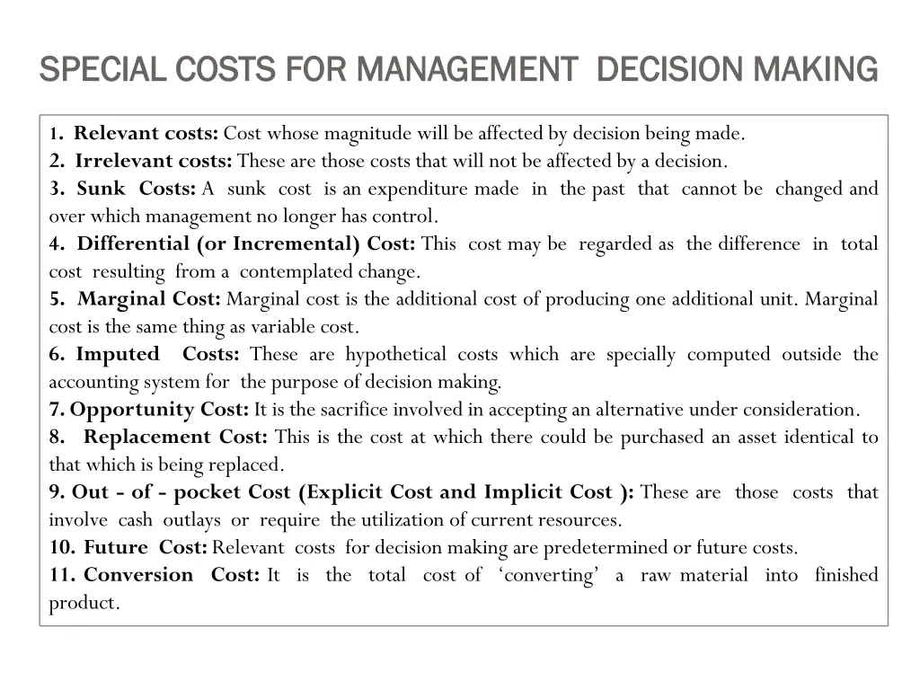 special costs for management decision making