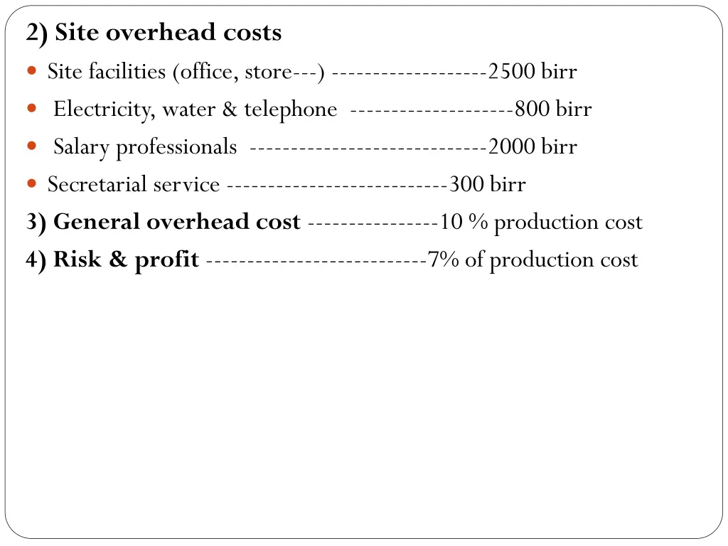 2 site overhead costs site facilities office