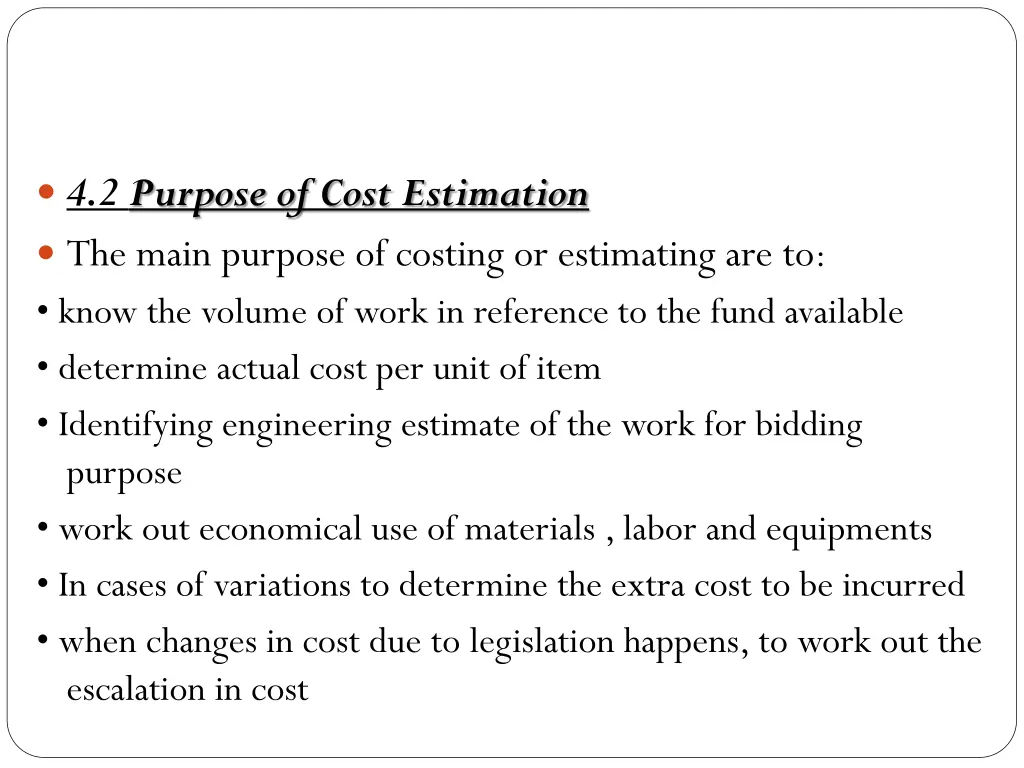 4 2 purpose of cost estimation the main purpose