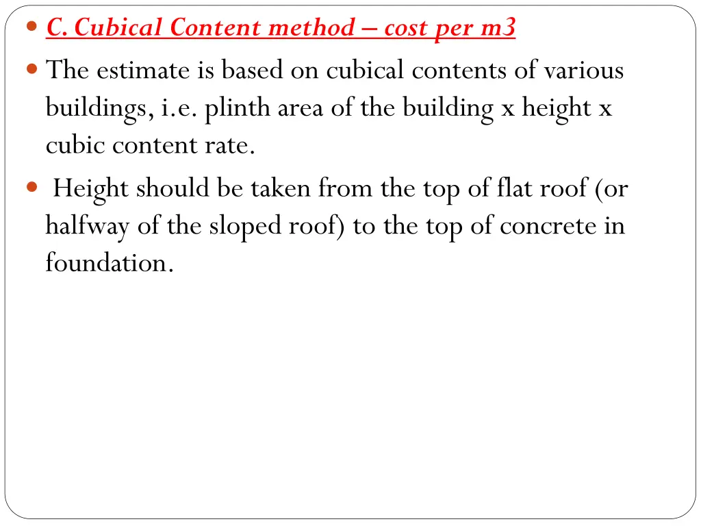 c cubical content method cost per m3 the estimate