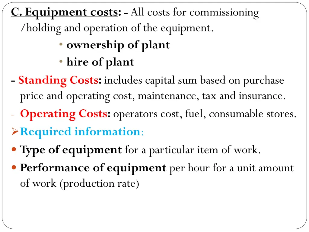 c equipment costs all costs for commissioning